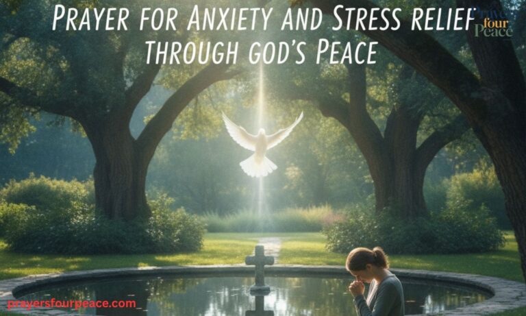 Prayer for Anxiety and Stress Relief Through God’s Peace