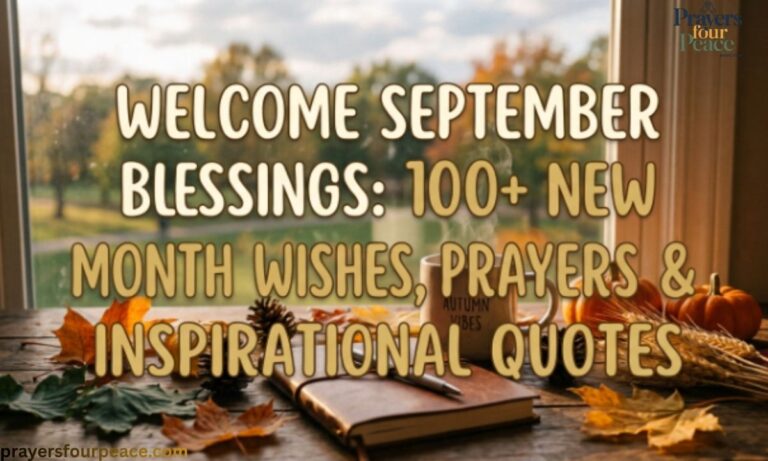 Welcome September Blessings 100+ New Month Wishes, Prayers & Inspirational Quotes