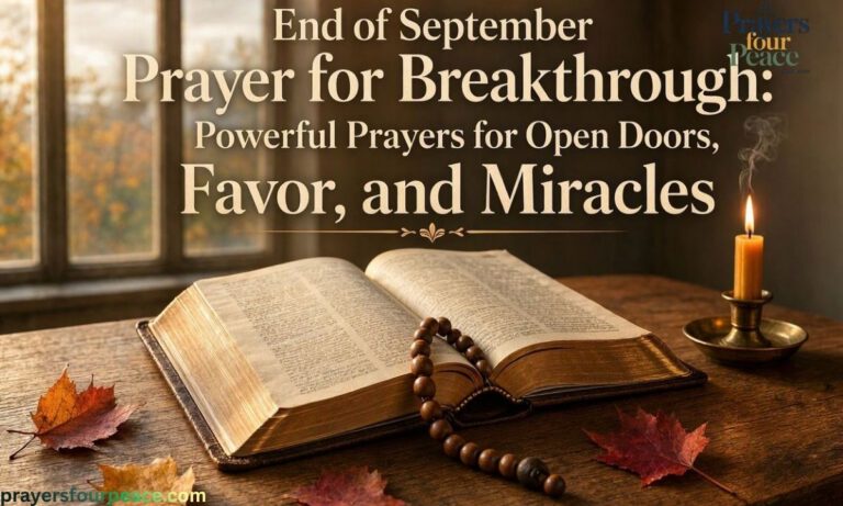 End of September Prayer for Breakthrough Powerful Prayers for Open Doors, Favor, and Miracles